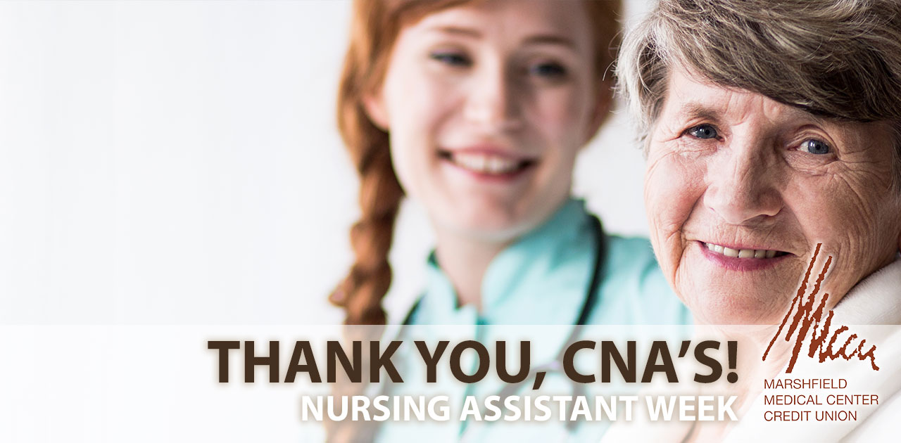 Happy National Nursing Assistants Week! Marshfield Medical Center