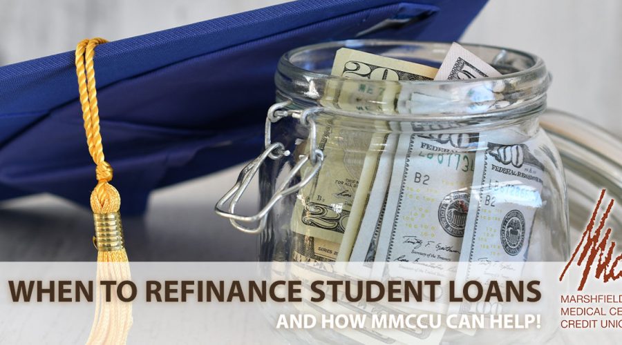 when to refinance student loans