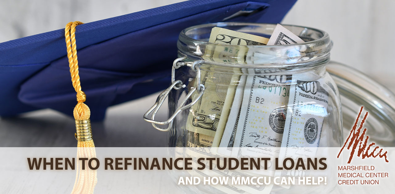 when to refinance student loans