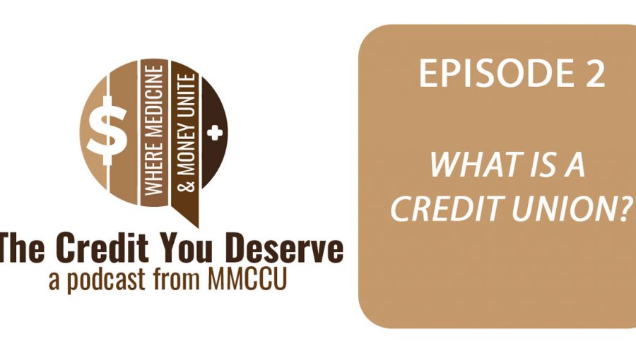 what is a credit union podcast