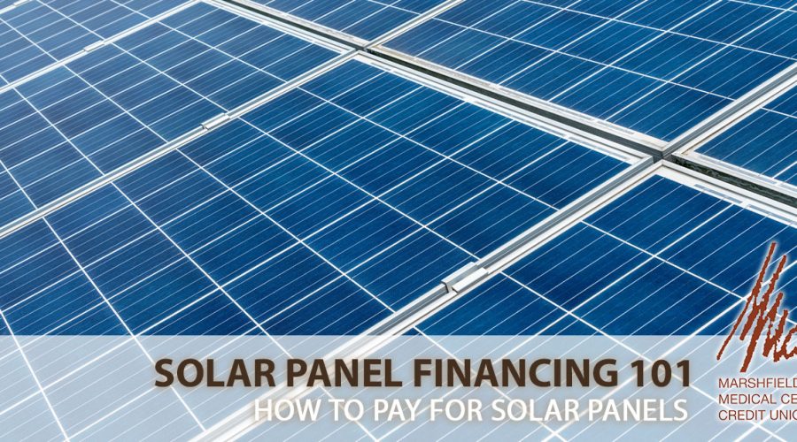 solar panel financing 101