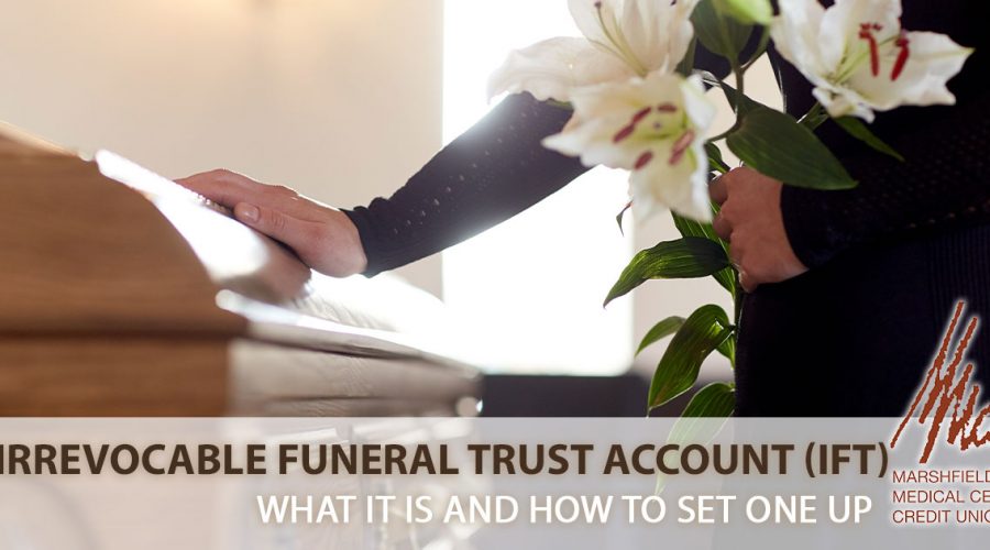 irrevocable funeral trust account