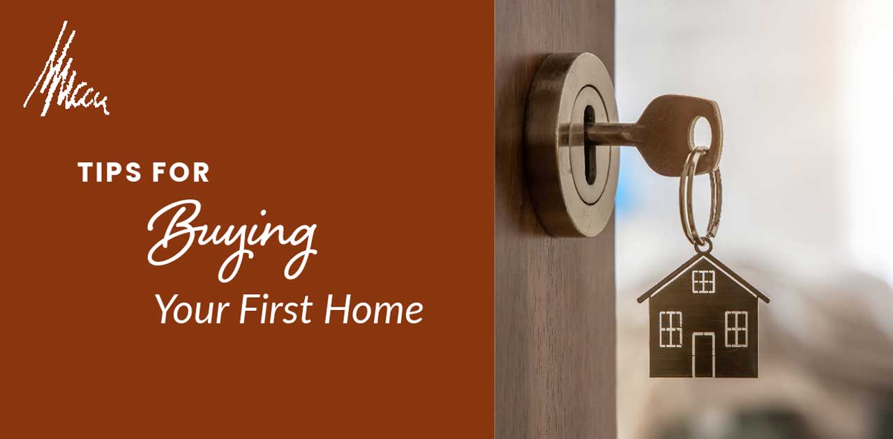 tips for buying your first home