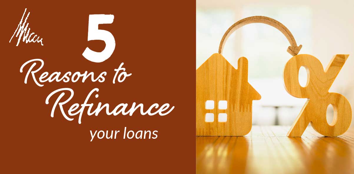 5 reasons to refinance