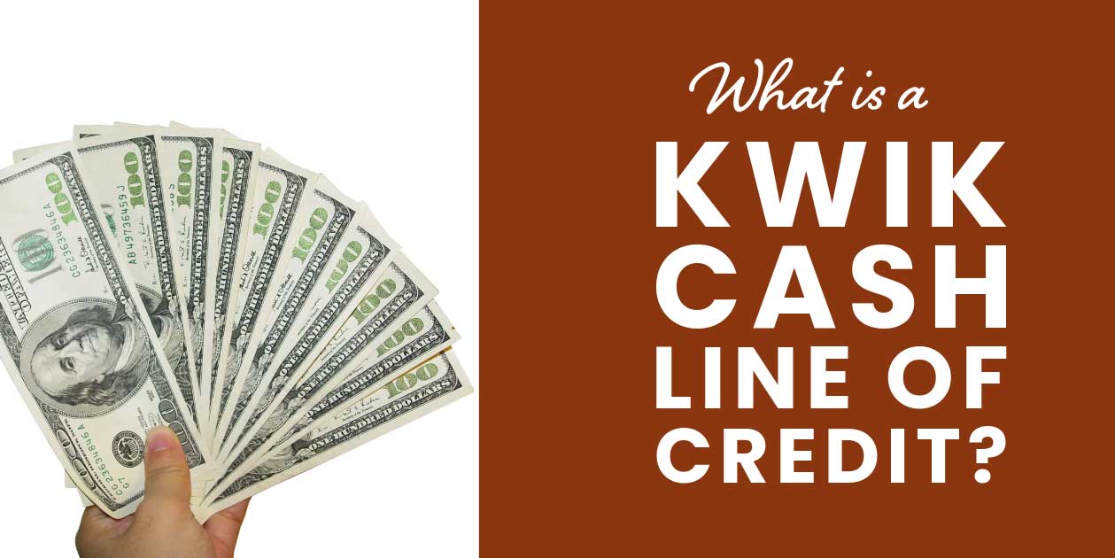kwik cash line of credit