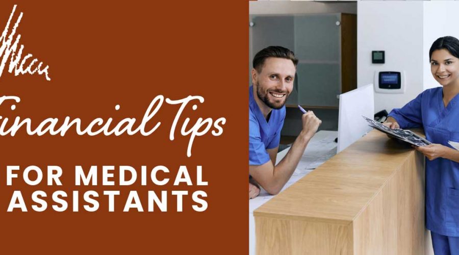 financial tips for medical assistants