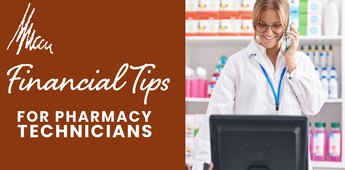 financial tips for pharmacy technicians