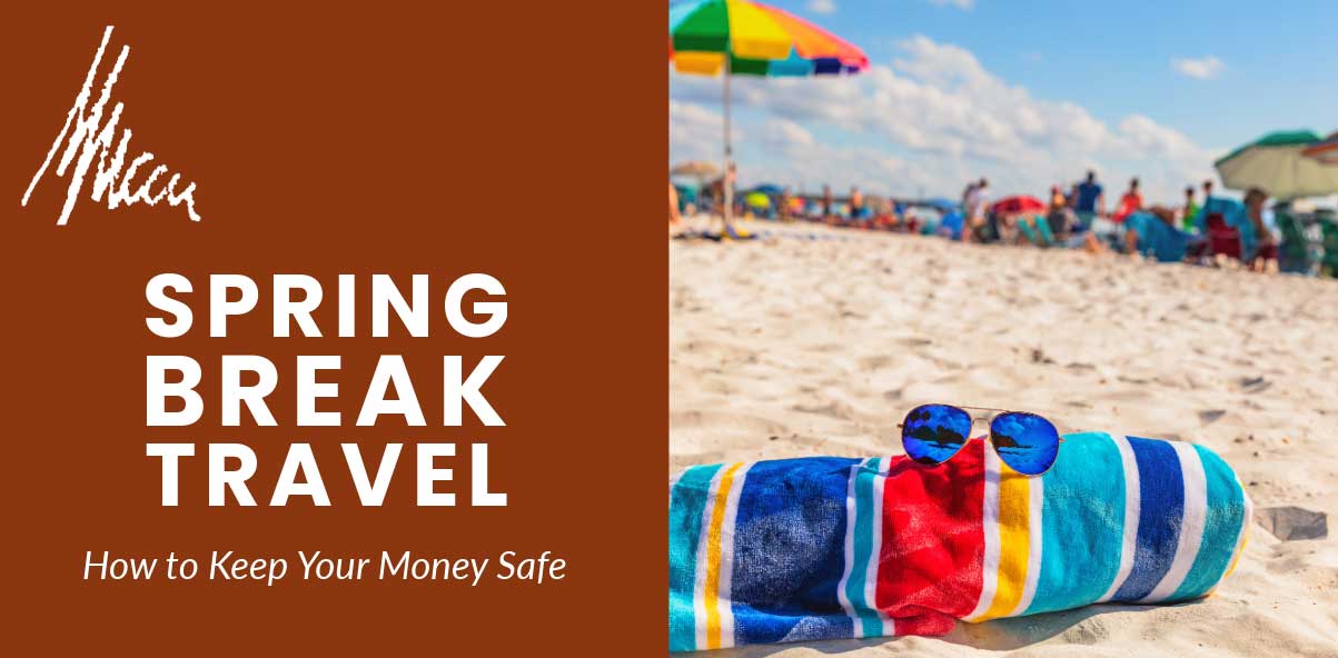 spring break travel money tips