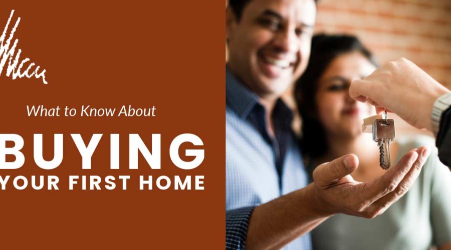 what to know about buying your first home
