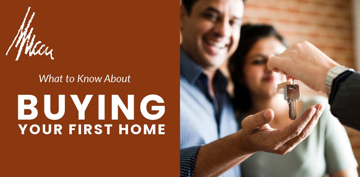 what to know about buying your first home