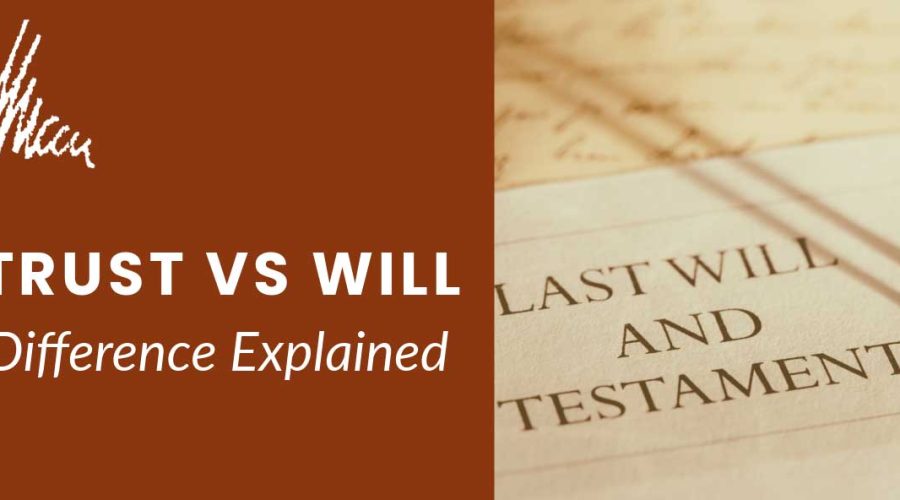 trust vs will difference explained