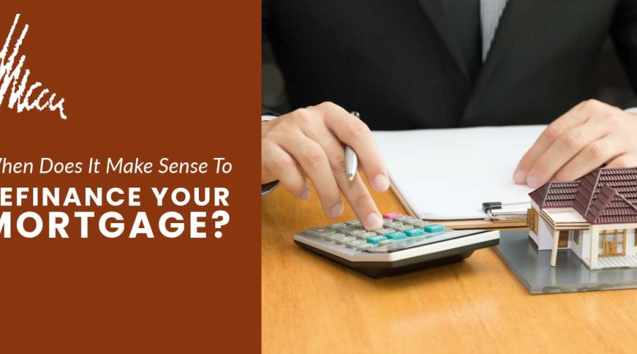 when to refinance mortgage